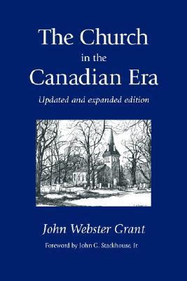 The Church in the Canadian Era (Paperback)