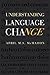 Understanding Language Change