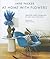 At Home with Flowers by Jane Packer