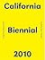 2010 California Biennial Orange County Museum of Art by Sarah C. Bancroft