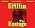 The Hostage by W.E.B. Griffin