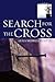 Search for the Cross