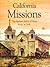 California Missions: The Ea...