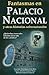 Fantasmas en el Palacio Nacional (Spanish Edition)
