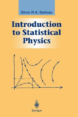 Introduction to Statistical Physics (Graduate Texts in Contemporary Physics)