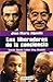 Los Liberadores de la Conciencia: Lincoln, Gandhi, Luther King, Mandela (Spanish Edition)