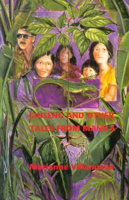 Ginseng and Other Tales from Manila (Paperback)