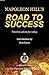Napoleon Hill's Road to Suc...