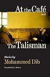 At the Café and The Talisman