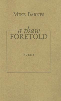 A Thaw Foretold (Paperback)