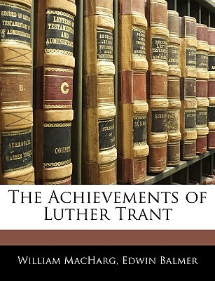 The Achievements of Luther Trant (Paperback)
