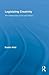 Legislating Creativity: The Intersections of Art and Politics (Routledge Advances in Sociology)