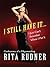 I Still Have It . . . I Just Can't Remember Where I Put It: Confessions of a Fiftysomething (Thorndike Large Print Laugh Lines)