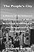 The People's City: A History of the Influence and Contribution of Mass Real Estate Syndication in the Development of New York City