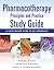 Pharmacotherapy Principles and Practice Study Guide by Michael D. Katz
