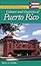 Culture and Customs of Puerto Rico (Culture and Customs of Latin America and the Caribbean)