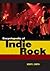 Encyclopedia of Indie Rock
