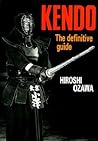 Kendo: The Definitive Guide