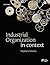 Industrial Organization in Context