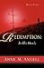 Redemption by Anne M. Angell