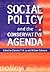 Social Policy and the Conservative Agenda (Post-Reformation Thought)