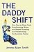 The Daddy Shift: How Stay-a...