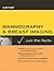 Mammography and Breast Imaging by Olive Peart