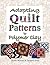 Adapting Quilt Patterns to Polymer Clay
