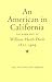 An American in California by Andrew F. Rolle
