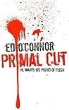 Primal Cut by Ed O'Connor