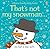 That's Not My Snowman... (Usborne Touchy-Feely Books)