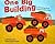 One Big Building: A Counting Book About Construction (Know Your Numbers)