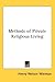 Methods of Private Religious Living by Henry Nelson Wieman