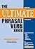 The Ultimate Phrasal Verb Book by Carl W. Hart