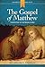 The Gospel of Matthew: Proclaiming the Ministry of Jesus (Liguori Catholic Bible Study)