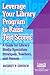 Leverage Your Library Progr...