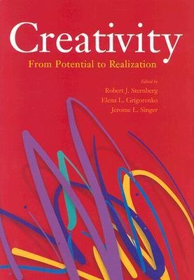 Creativity: From Potential to Realization (Hardcover)