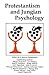 Protestantism and Jungian Psychology by J. Marvin Spiegelman