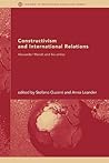 Constructivism and International Relations: Alexander Wendt and his critics