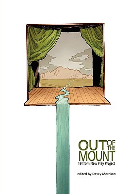 Out of the Mount: 19 from New Play Project (Paperback)