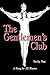The Gentlemen's Club: A Story for All Women