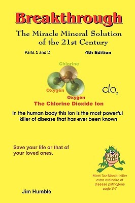 The Miracle Mineral Solution of the 21st Century, Part 1 of 2 (Paperback)