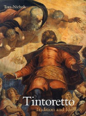 Tintoretto: Tradition and Identity