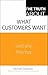 The Truth about What Customers Want