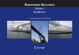Engineering Mechanics: Volume 1: Equilibrium (Solid Mechanics & Its Applications, 1)