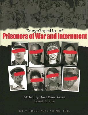 Encyclopedia of Prisoners of War and Internment (Hardcover)