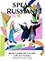 Speak Russian!