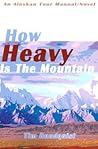 How Heavy is the Mountain by Tim Rundquist