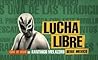 Lucha Libre: Flip Book
