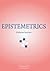 Epistemetrics